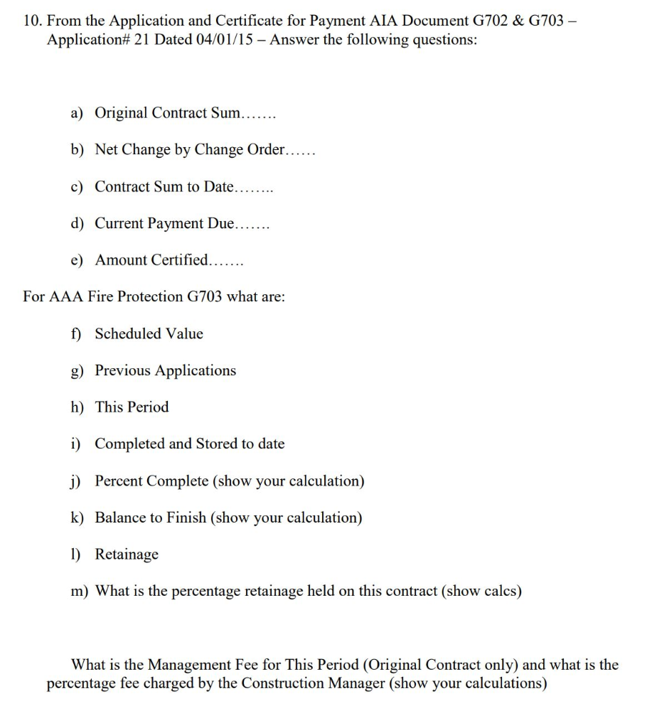  10. From the Application and Certificate for Payment AIA Document G702