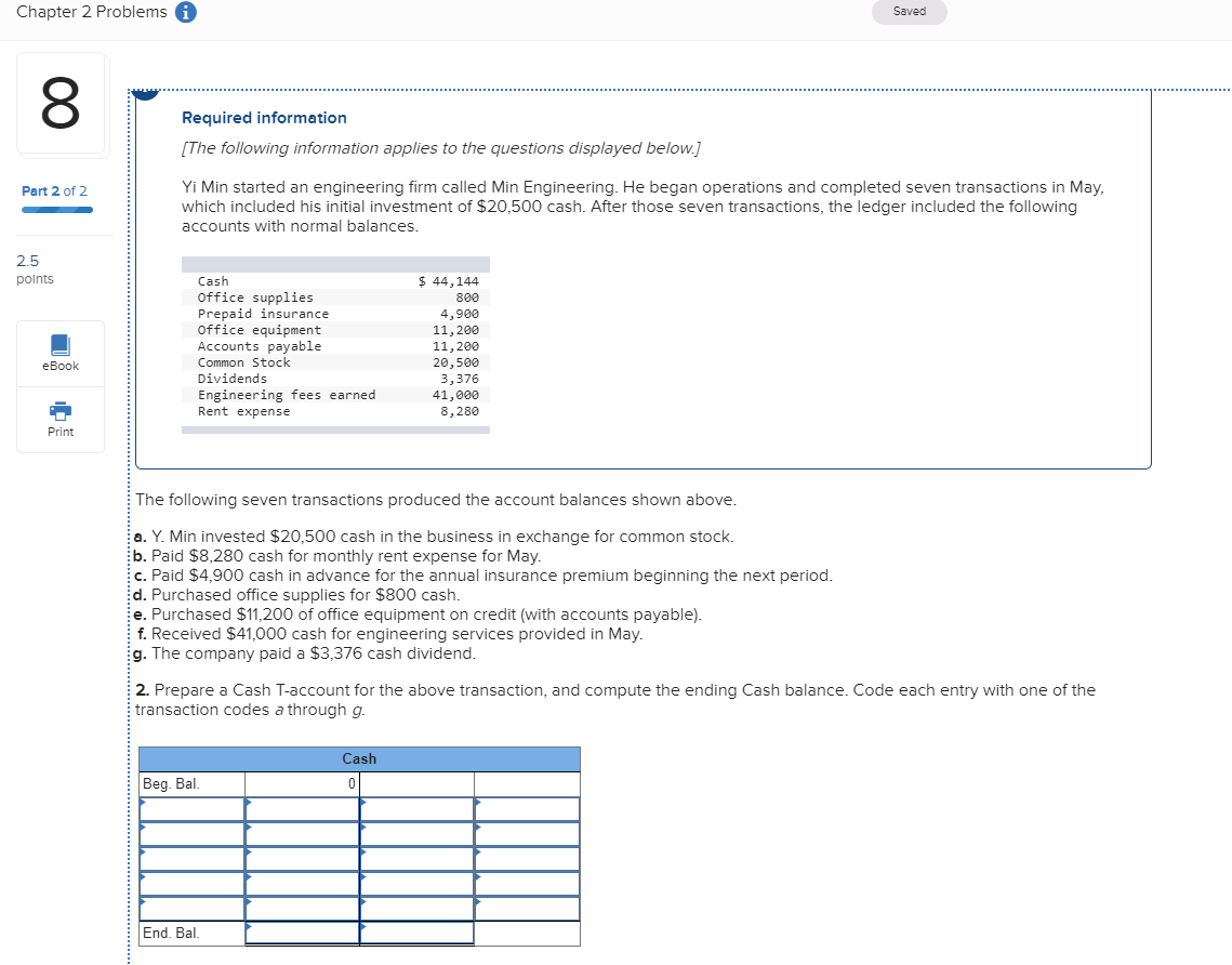  Chapter 2 Problems i Saved Required information [The following information applies