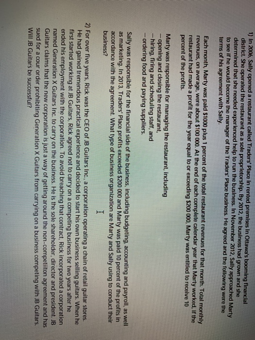  1) In 2006, Sally opened a restaurant called Traders' Place in