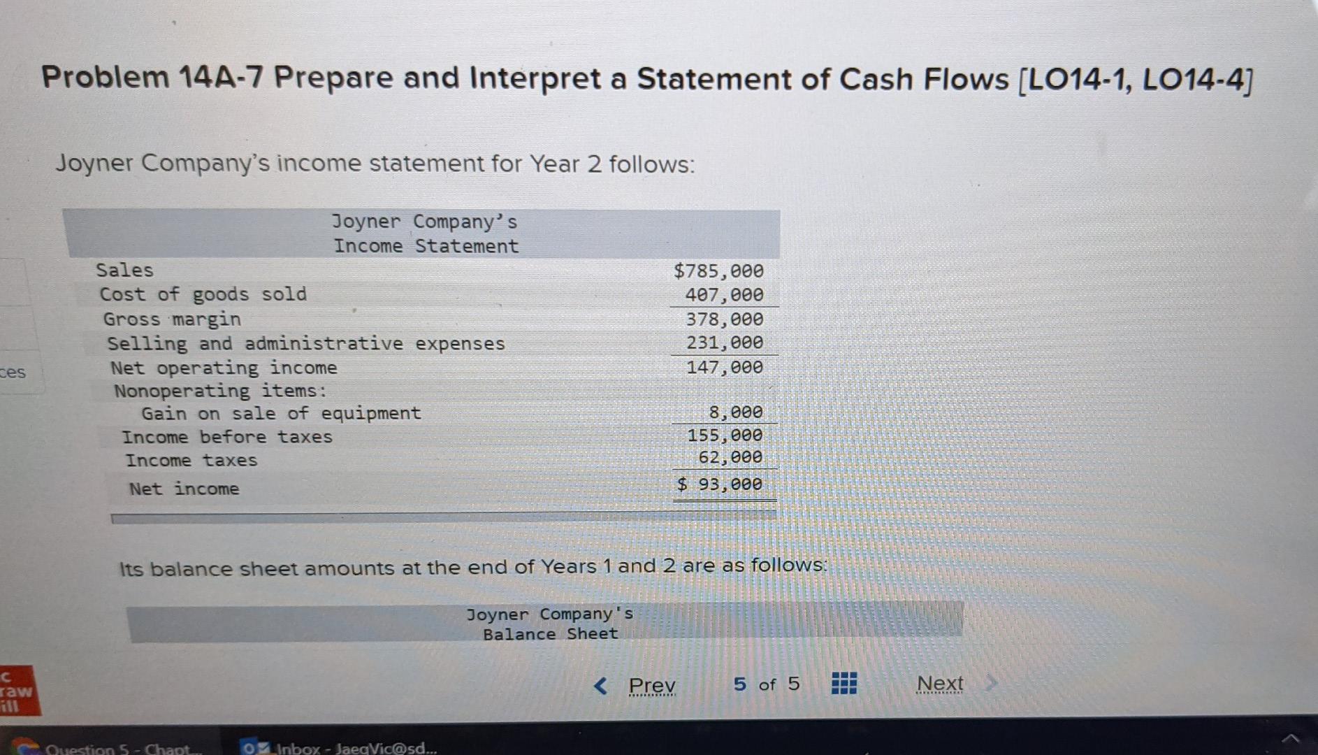 Problem 14A-7 Prepare and Interpret a Statement of Cash Flows (LO14-1,