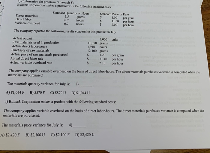  3) (Information for problems 3 through 8): Bulluck Corporation makes a