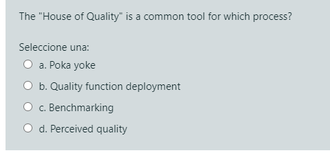 product, then we can say that the design is: Seleccione una: a.