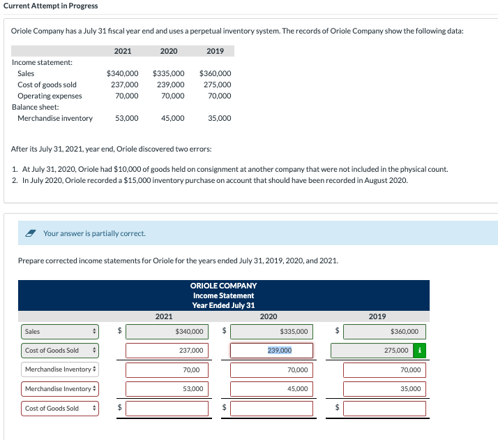 Current Attempt in Progress Oriole Company has a July 31 fiscal