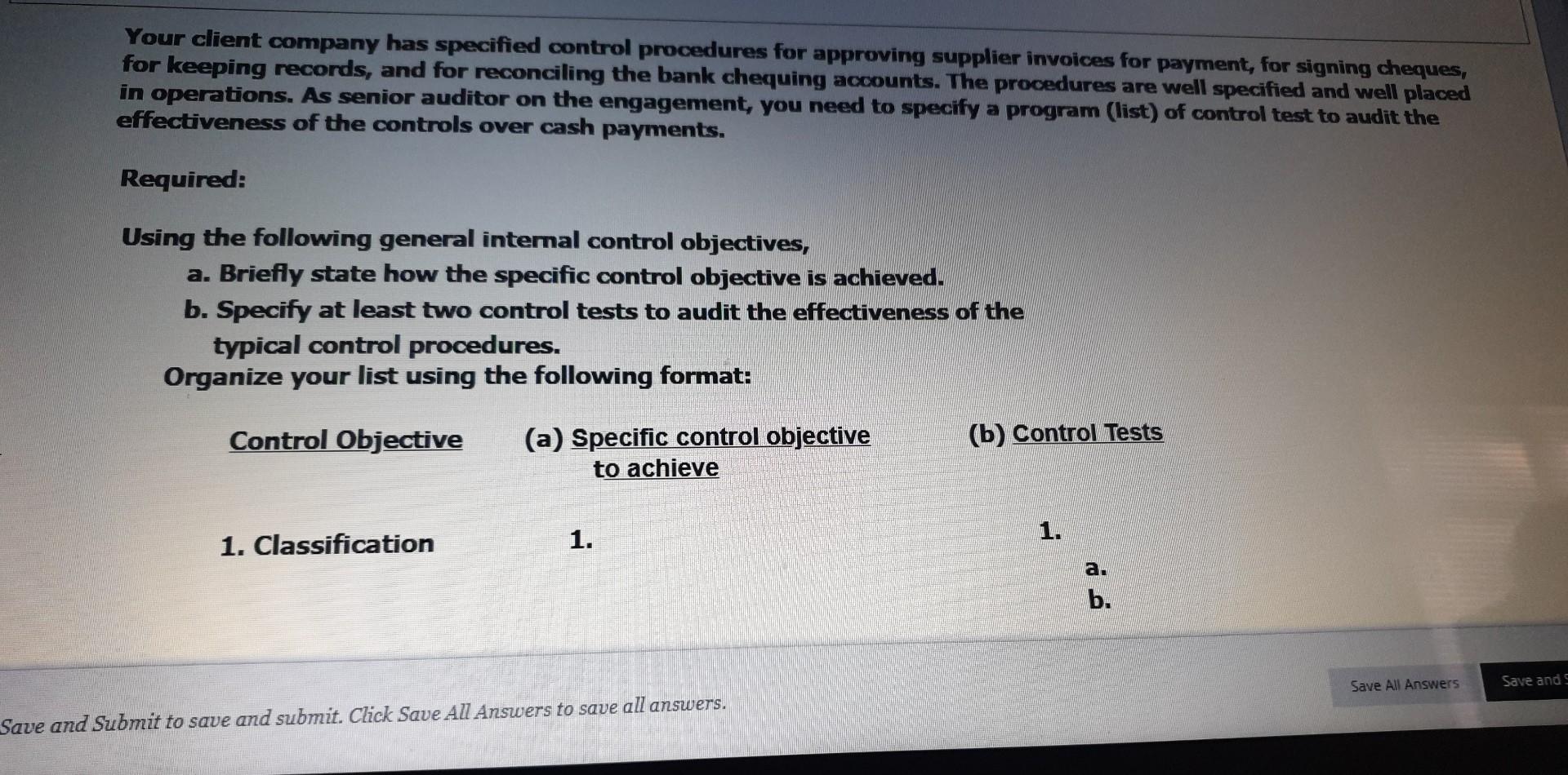  Your client company has specified control procedures for approving supplier invoices