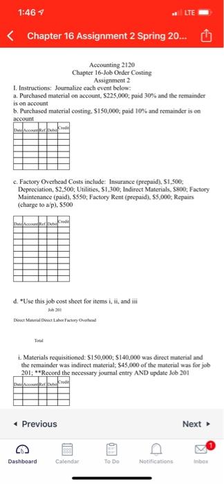 1:46 LTE Chapter 16 Assignment 2 Spring 20... Accounting 2120 Chapter
