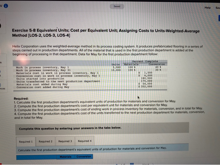  w Exercise 5-8 Equivalent Units; Cost per Equivalent Unit; Assigning Costs