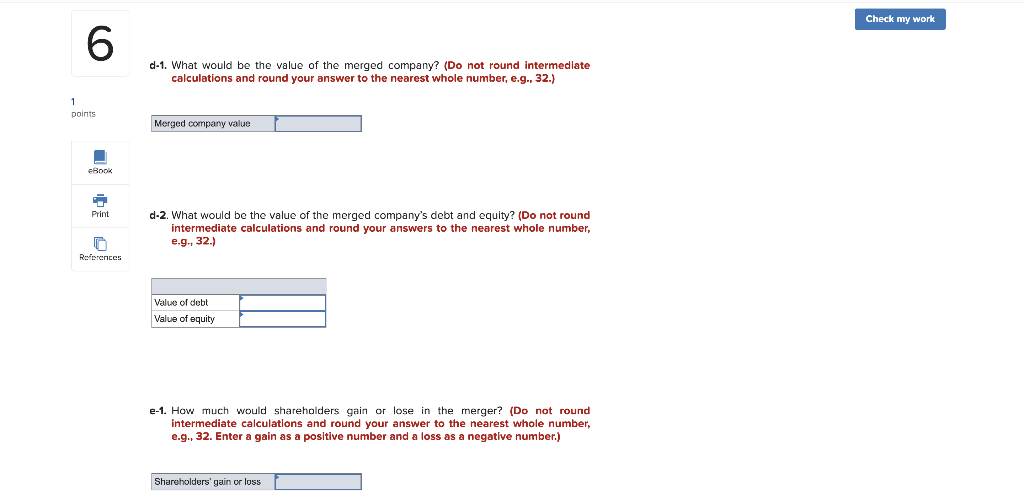 merger. The possible states of the economy and each company's value in