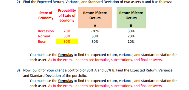 2) Find the Expected Return, Variance, and Standard Deviation of two