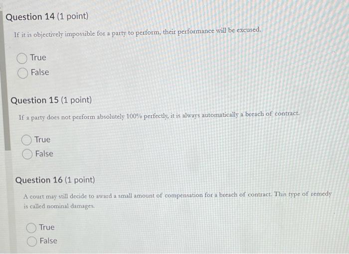 14, 15, 16 Question 14 (1 point) If it is objectively impossible