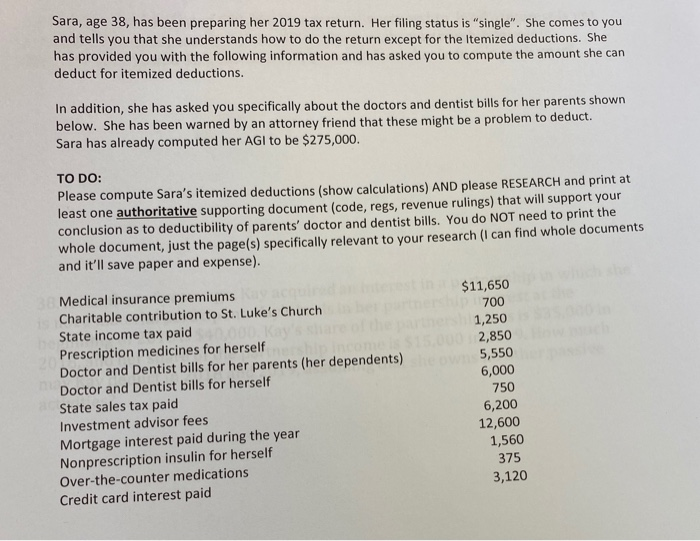  for the year 2019 Sara, age 38, has been preparing her