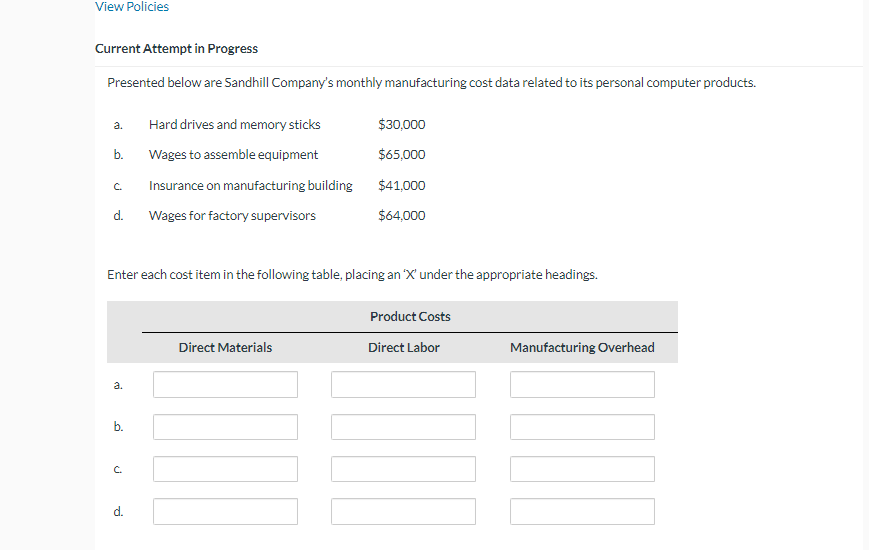  View Policies Current Attempt in Progress Presented below are Sandhill Company's