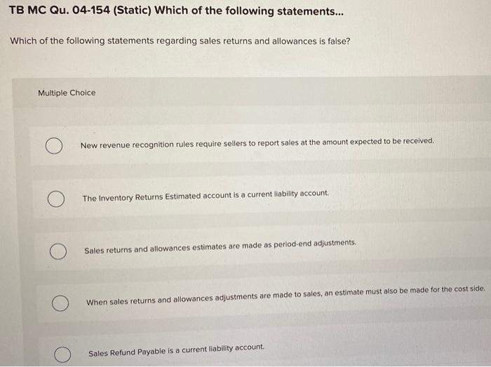 please help i'll give upvote TB MC Qu. 04-154 (Static) Which of