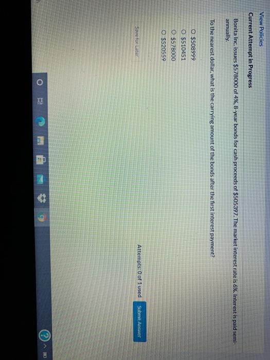  please answer mcqs View Policies Current Attempt in Progress Bonita Inc.