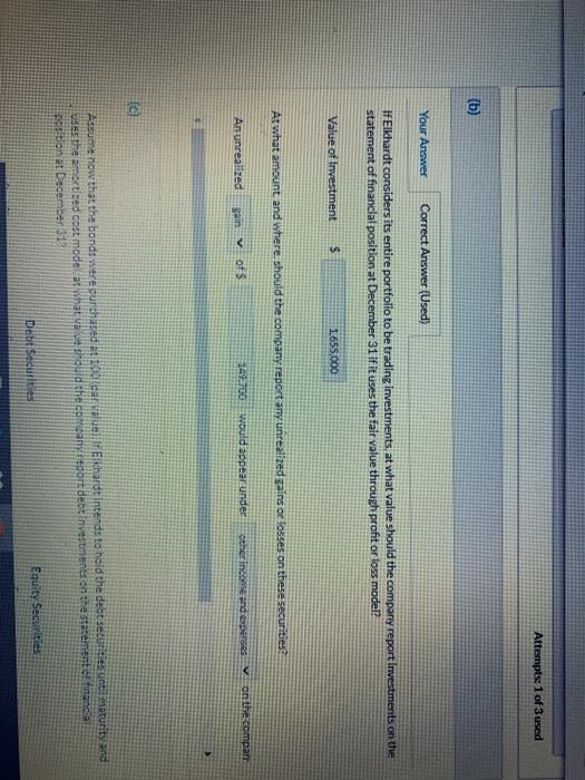 Elkhardt Lte held the following debt and equity investments: Quantity Cost per