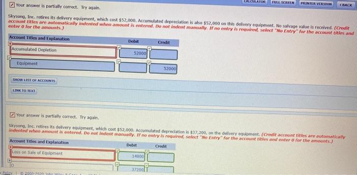  CALCULATOR FULL SCREEN Your answer is partially correct. Try again. PRINTER