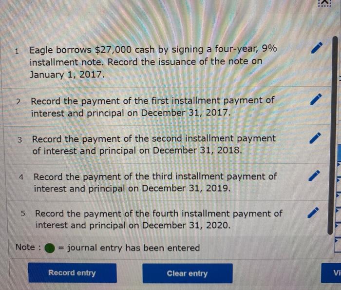 Eagle borrows $27,000 cash by signing a four-year, 9% installment note The