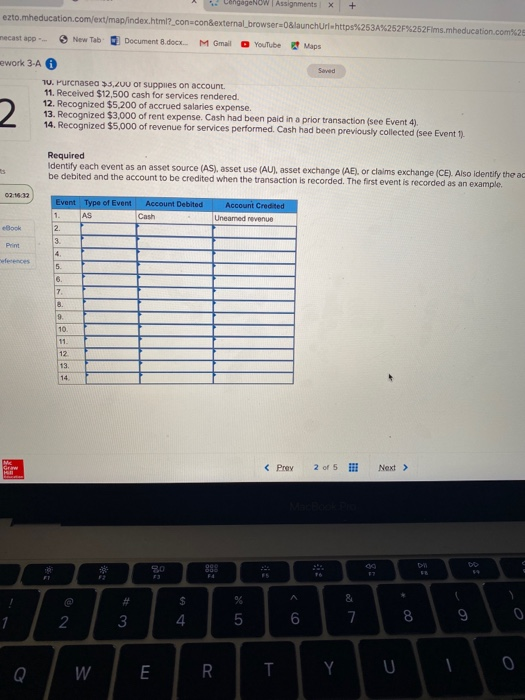 The following events apply to Kate Enterprises: 1. Collected $16,200 cash for