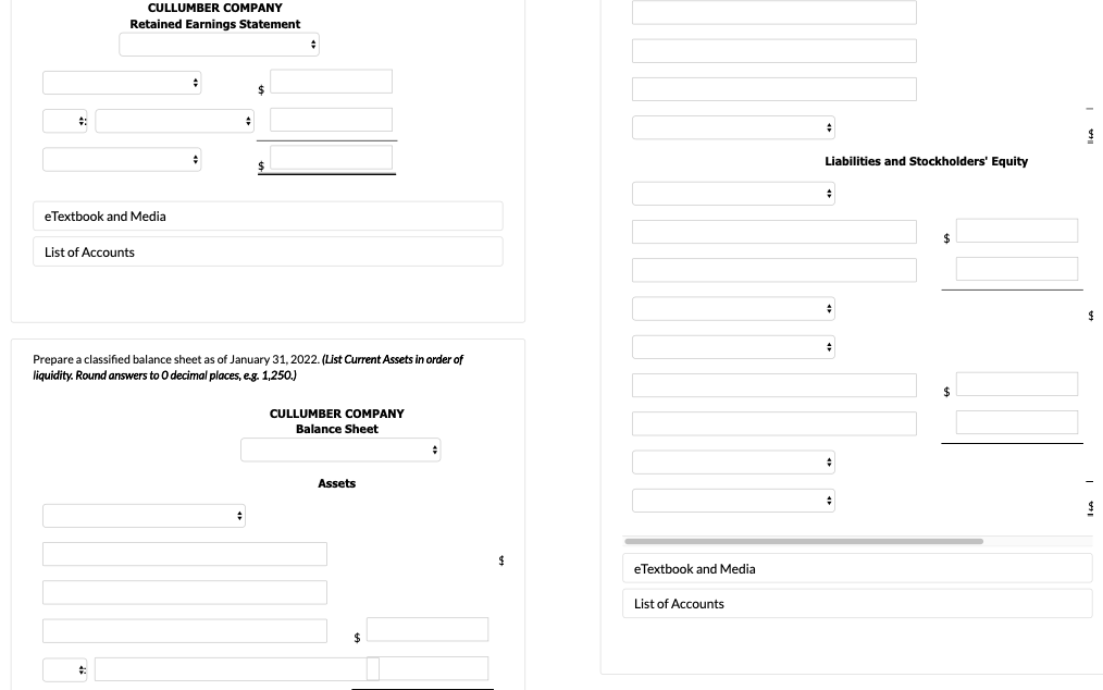 $42,510 $42,510 During January 2022, the following transactions occurred. Cullumber uses the