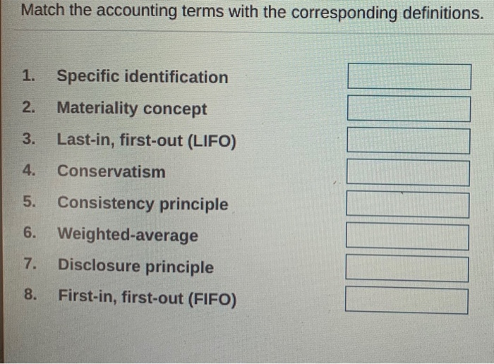  Match the accounting terms with the corresponding definitions. Specific identification 2.