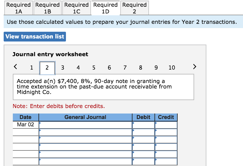 2 Accepted a(n) $7,400, 88, 90-day note in granting a time extension