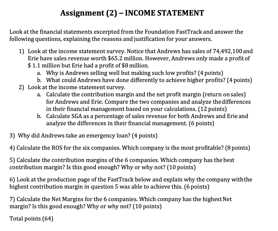 Please answer the first four questions (1-4): Assignment (2) - INCOME STATEMENT