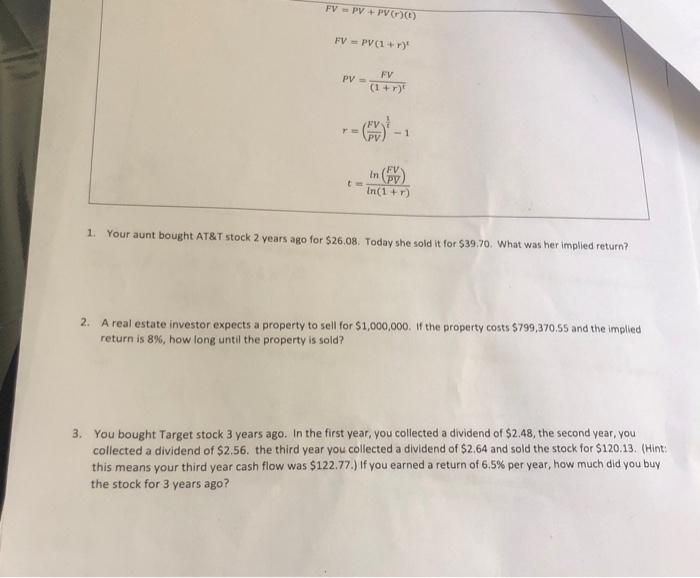 2. and/or 3. please? FV - PV + PV (t) FV-PV (1