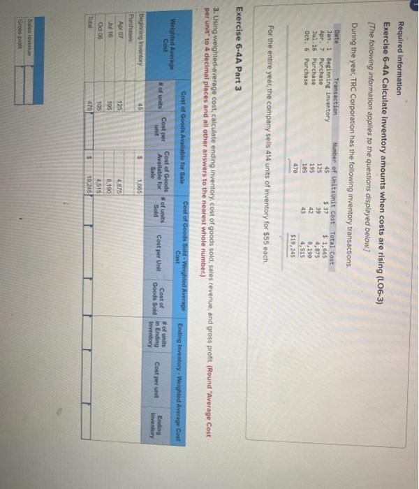 help me? 4 Required information Exercise 6-4A Calculate inventory amounts when costs