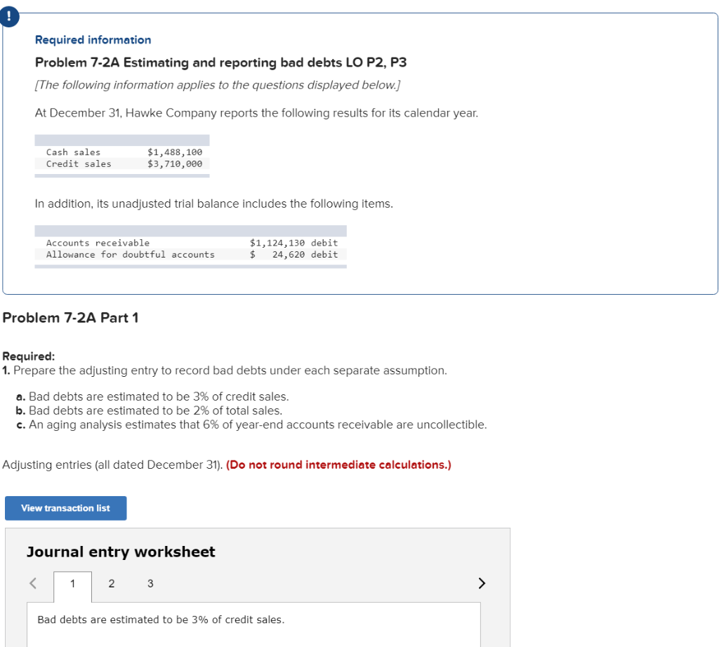 Required information Problem 7-2A Estimating and reporting bad debts LO P2,