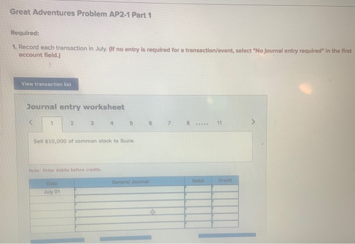  Great Adventures Problem AP2-1 Part 1 Required: 1. Record each transaction
