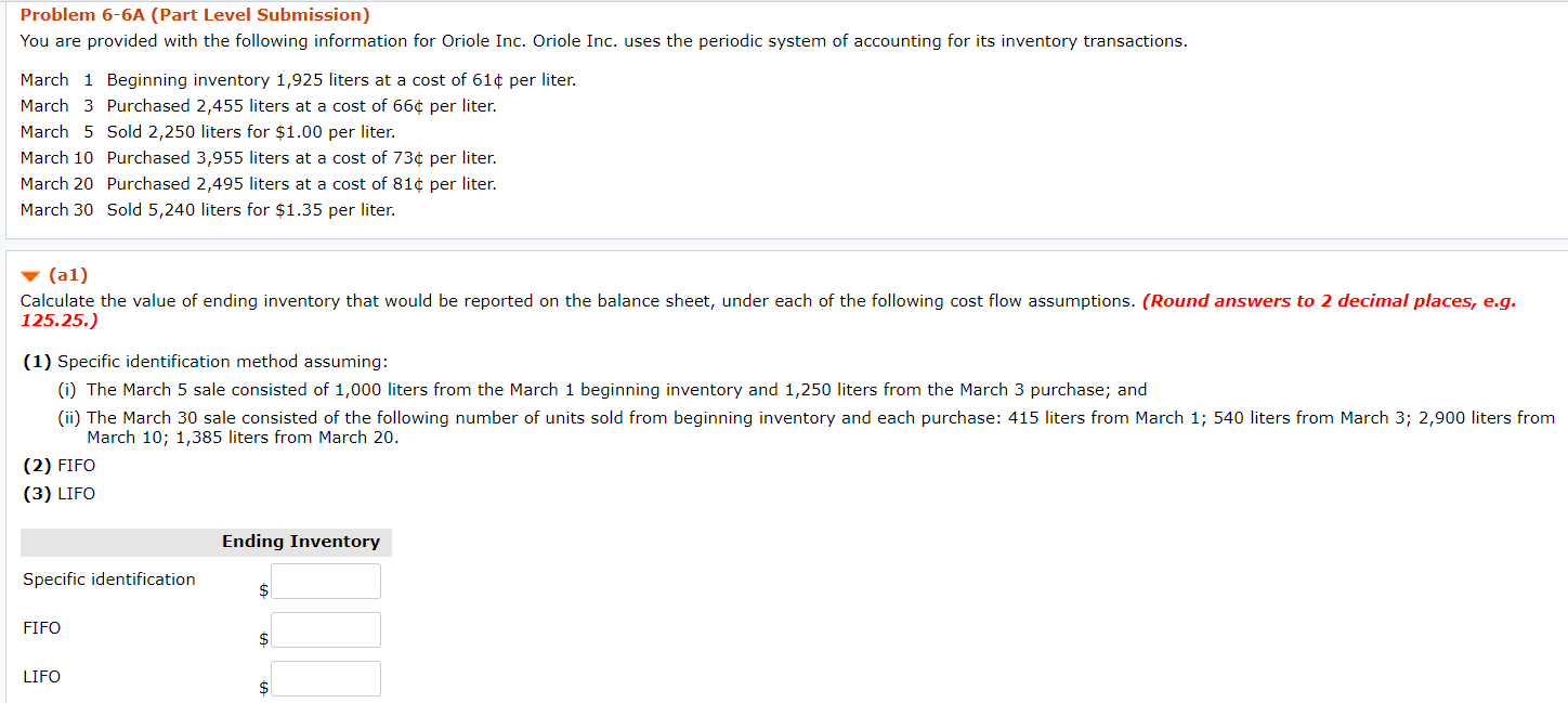  Problem 6-6A (Part Level Submission) You are provided with the following