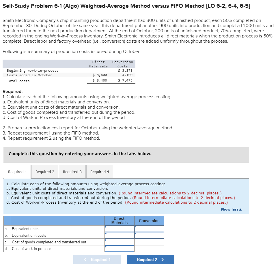  Self-Study Problem 6-1 (Algo) Weighted-Average Method versus FIFO Method [LO 6-2,