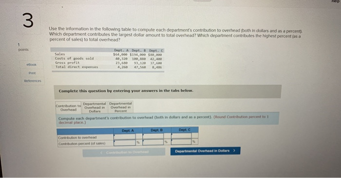  Help Use the information in the following table to compute each