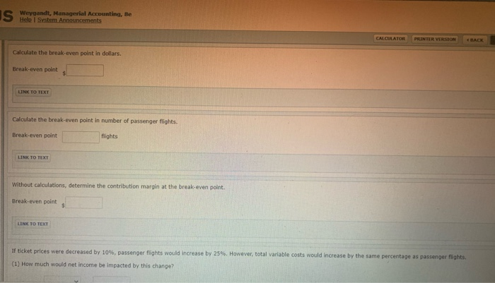 Exercise 6-4 Comli Airways, Inc., a small two-plane passenger airline, has asked