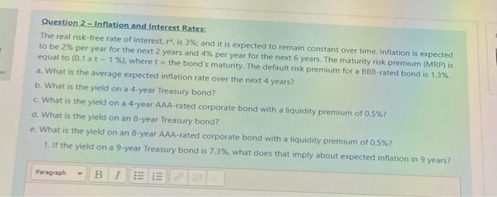 Please solve ASAP Question 2 - Inflation and Interest Rates The real