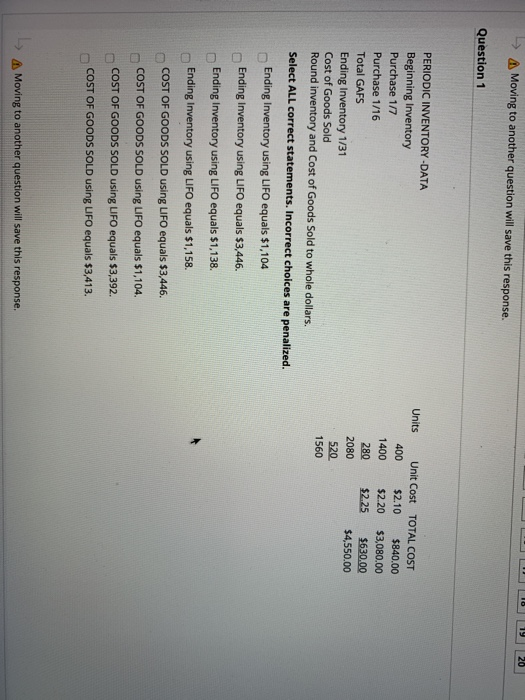  19 20 Moving to another question will save this response. Question