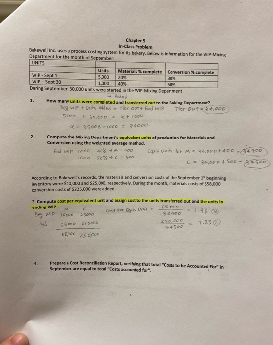  Chapter 5 In-Class Problem Bakewell Inc. uses a process costing system