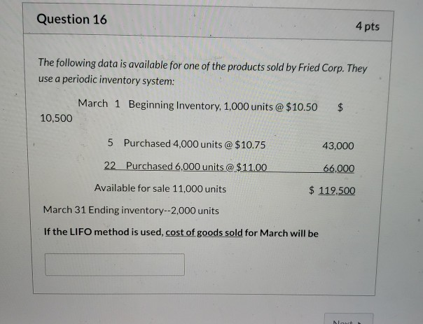  Question 16 4 pts The following data is available for one