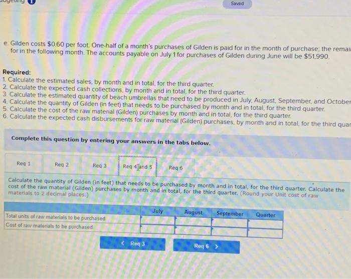 The Marketing Department has estimated sales as follows for the remainder of