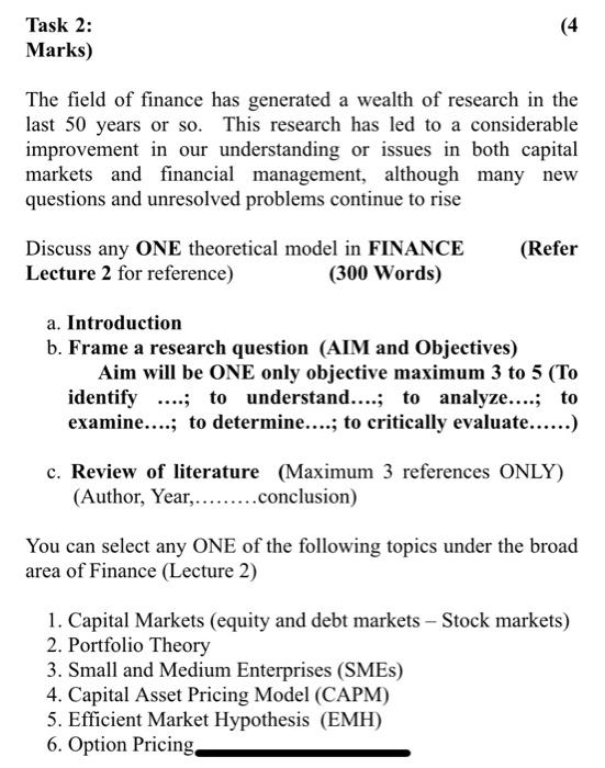  (4 Task 2: Marks) The field of finance has generated a