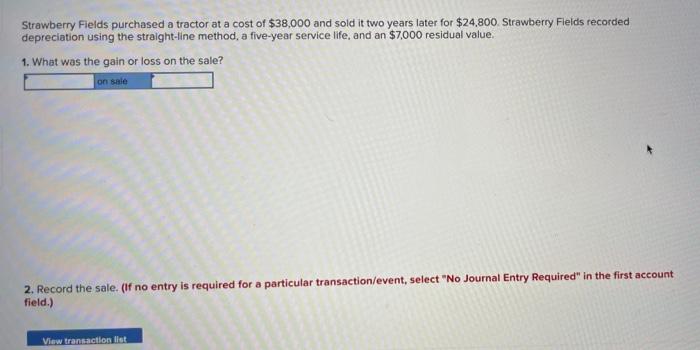  please show how its solved thanks Strawberry Fields purchased a tractor