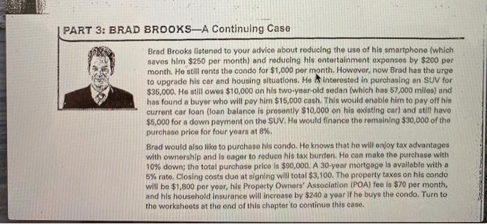 case study that would be greatly appreciated PART 1: BRAD BROOXS-A Continuing