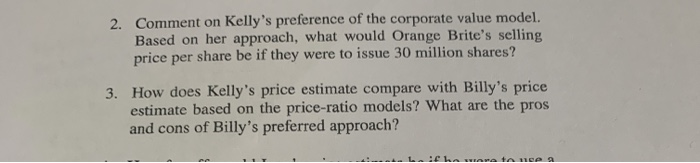 the corporate value model. Based on her approach, what would Orange Brite's
