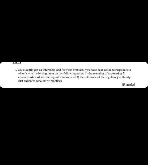  You recently got an internship and for your first task, you