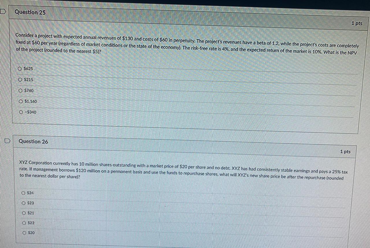 Question 25 1 pts Consider a project with expected annual revenues