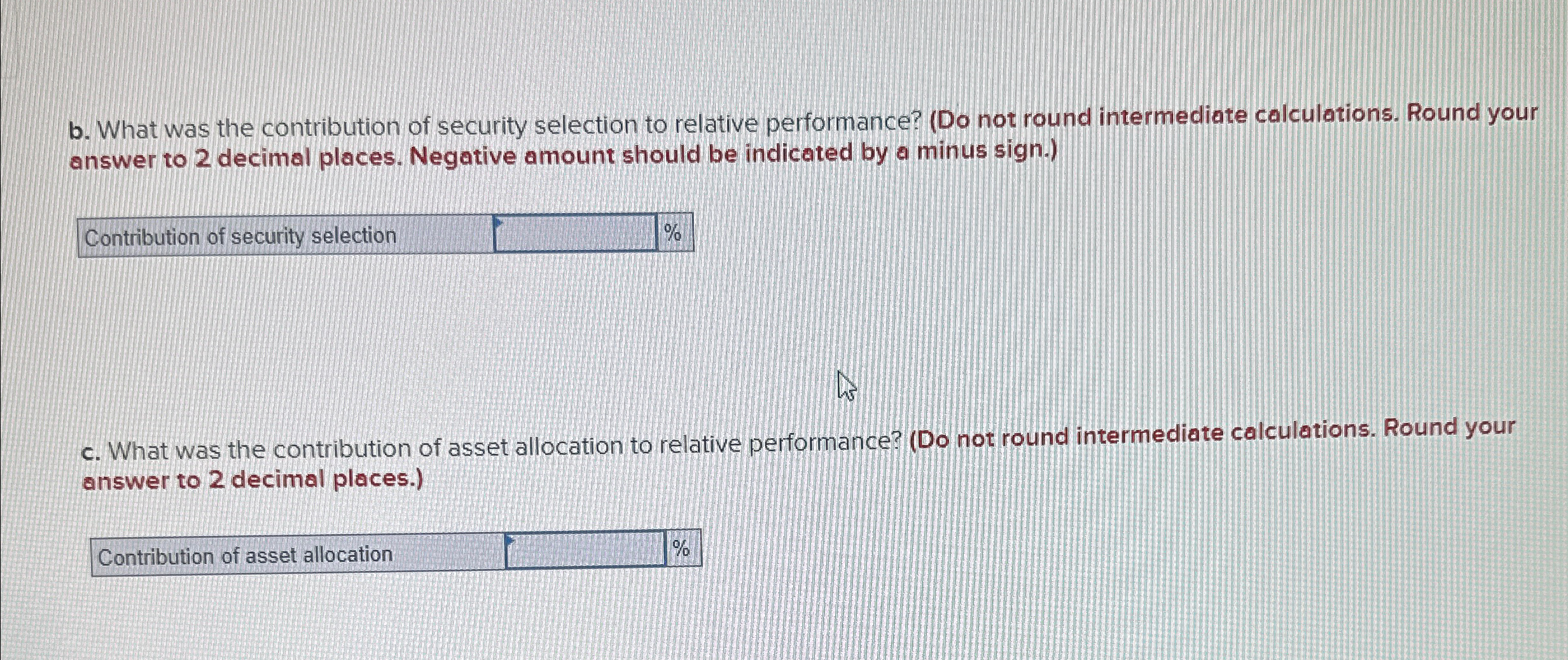  b. What was the contribution of security selection to relative performance?