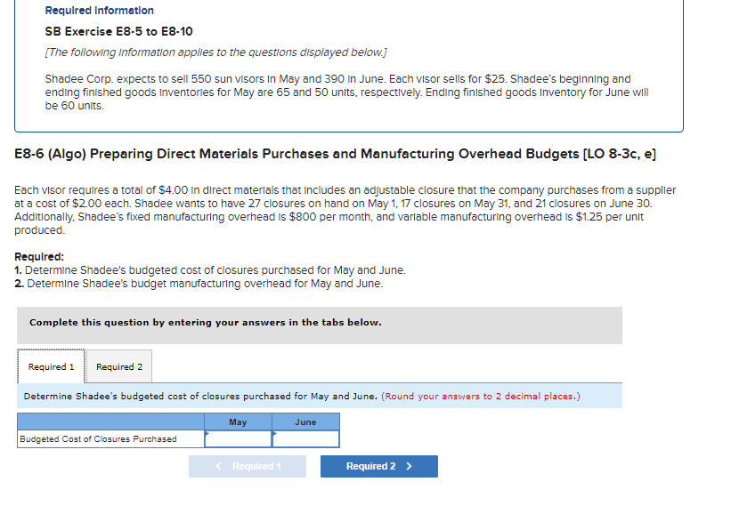 applies to the questions displayed below.) Shadee Corp. expects to sell 550