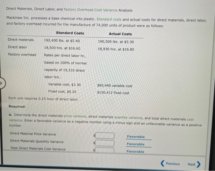  Direct Materials, Direct Labor, and Factory Overhead Cost Variance Analysis Mackinaw