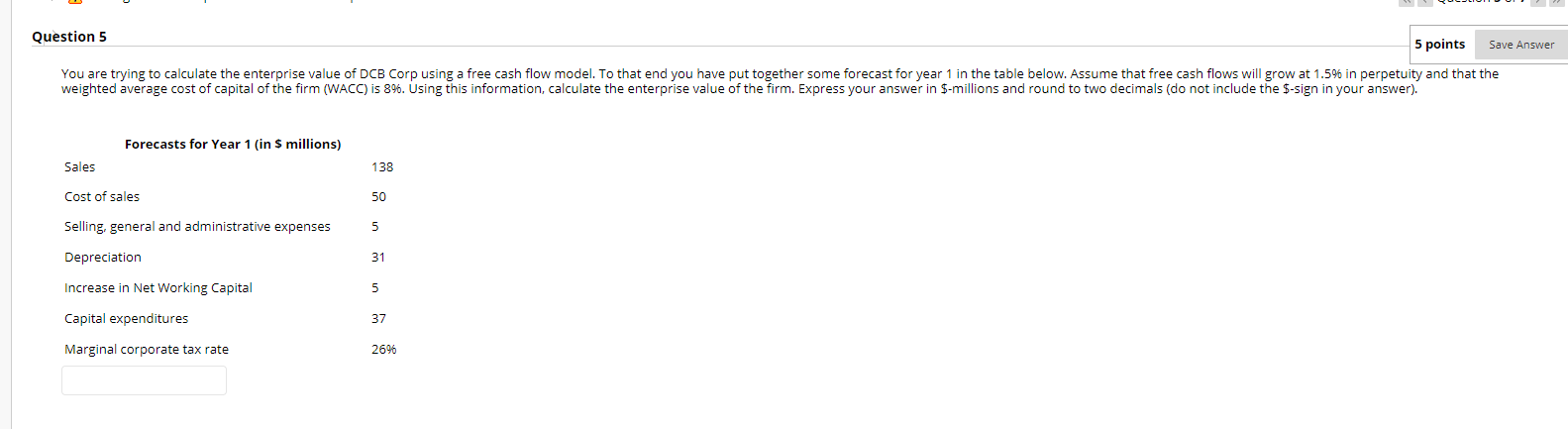 Question 5 5 points Save Answer You are trying to calculate