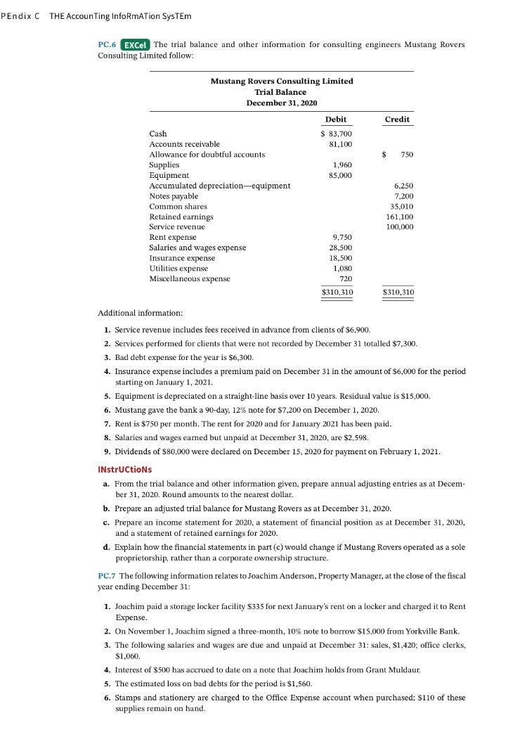 PC: 6 Answer: a), b), and c) income statement only. For