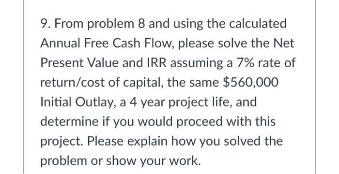 9. From problem 8 and using the calculated Annual Free Cash